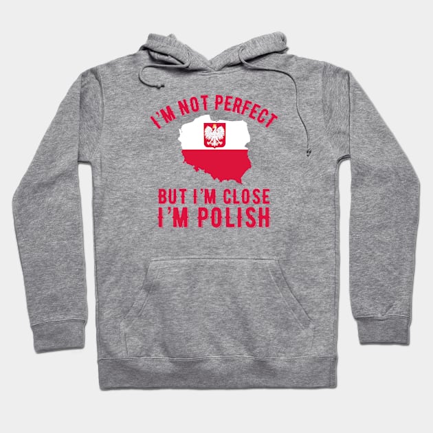 I’m Polish Hoodie by MessageOnApparel